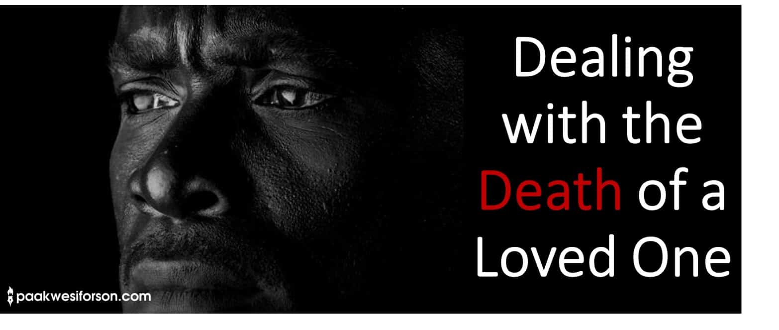Dealing with the Death of a Loved One